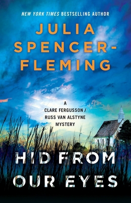 Hid From Our Eyes: Clare Fergusson/Russ Van Als... 1472210980 Book Cover