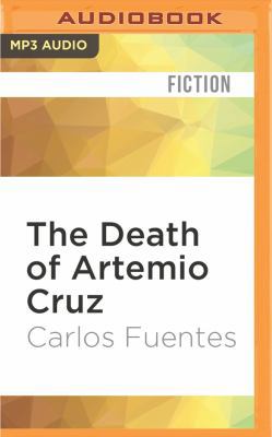 The Death of Artemio Cruz 152269367X Book Cover