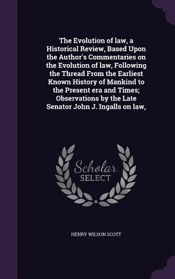 The Evolution of law, a Historical Review, Base... 1359752021 Book Cover