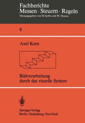 Bildverarbeitung Durch Das Visuelle System [German] 3540118373 Book Cover