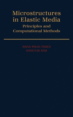 Microstructures in Elastic Media: Principles an... 0195090861 Book Cover