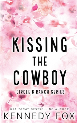 Kissing the Cowboy - Alternate Special Edition ... 163782176X Book Cover