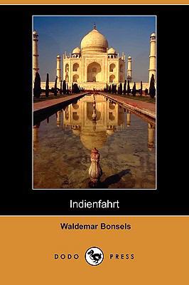 Indienfahrt (Dodo Press) [German] 1409922693 Book Cover