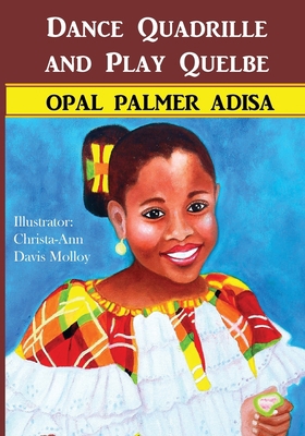 Dance Quadrille and Play Quelbe 0999237276 Book Cover