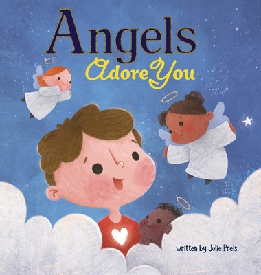 Angels Adore You 1952954827 Book Cover