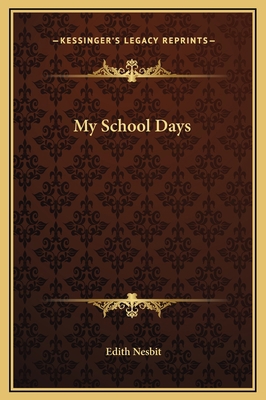 My School Days 1169209262 Book Cover