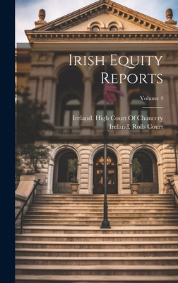 Irish Equity Reports; Volume 4 1020267976 Book Cover