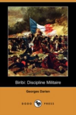 Biribi: Discipline Militaire (Dodo Press) [French] 1409944557 Book Cover