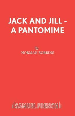 Jack and Jill - A Pantomime 0573164266 Book Cover