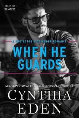 When He Guards (Protector And Defender Romance) 1965259529 Book Cover