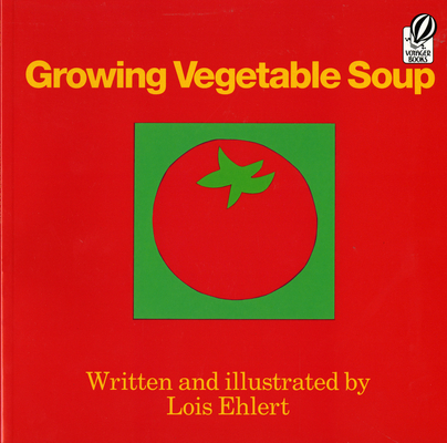 Growing Vegetable Soup B007FIADWK Book Cover