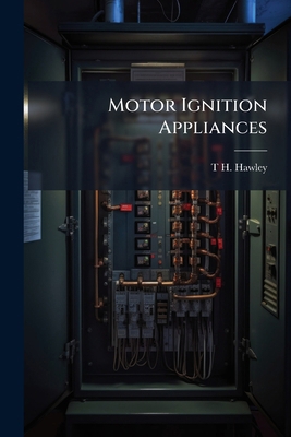 Motor Ignition Appliances 1023885964 Book Cover