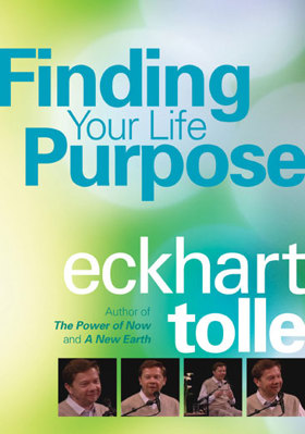 Eckhart Tolle: Finding Your Life Purpose B001BP14MQ Book Cover