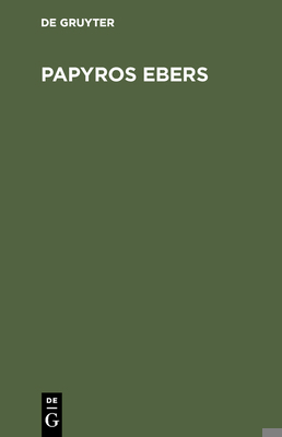 Papyros Ebers [German] 3110045648 Book Cover