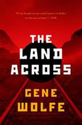 The Land Across 0765335964 Book Cover