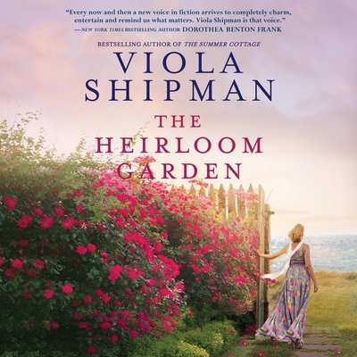 The Heirloom Garden Lib/E 1094098310 Book Cover