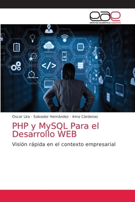 PHP y MySQL Para el Desarrollo WEB [Spanish] 6203586021 Book Cover
