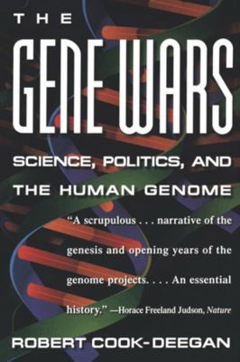 The Gene Wars: Science, Politics, and the Human... 0393313999 Book Cover