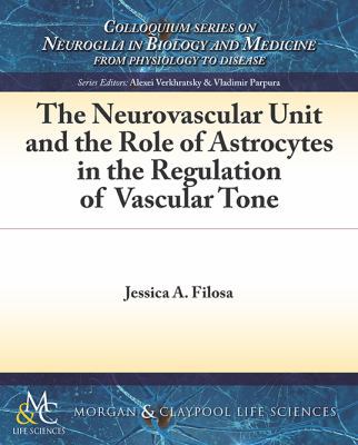 The Neurovascular Unit and the Role of Astrocyt... 161504678X Book Cover