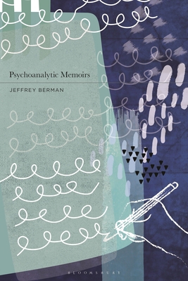 Psychoanalytic Memoirs 1350338567 Book Cover