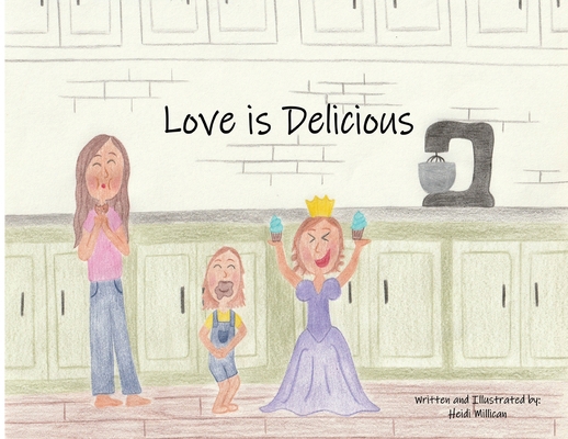 Love Is Delicious B0HGVLW7H9 Book Cover