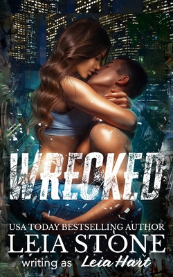 Wrecked: Dark Romance 1688633081 Book Cover