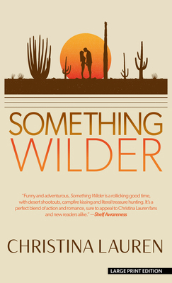 Something Wilder [Large Print] B0B4BR9HLN Book Cover