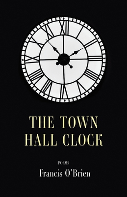 The Town Hall Clock B0GYNQMZX1 Book Cover