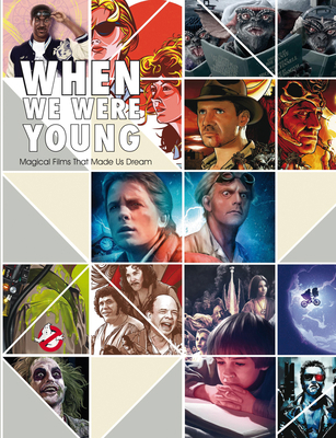 When We Were Young: Magical Films That Made Us ... 8417557199 Book Cover