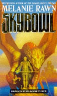 Skybowl: Book 3 of The Dragon Star Series B004EE2BWS Book Cover