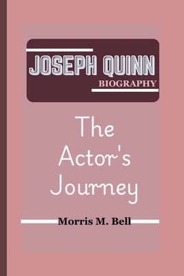 Joseph Quinn Biography: The Actor's Journey            Book Cover