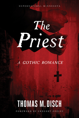 The Priest: A Gothic Romance 081667213X Book Cover