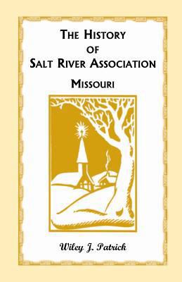 The History of Salt River Association 0788418467 Book Cover