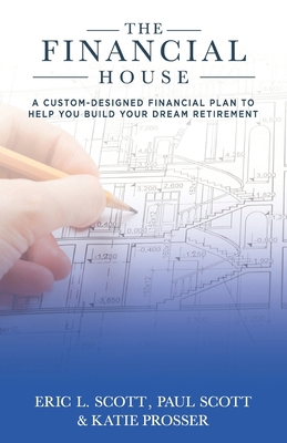 The Financial House: A Custom-Designed Financia... B0CR81XC2J Book Cover