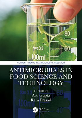 Antimicrobials in Food Science and Technology 1032215569 Book Cover