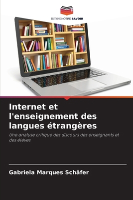 Internet et l'enseignement des langues étrangères [French] 6209273521 Book Cover