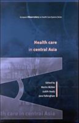 Health Care in Central Asia 0335209262 Book Cover