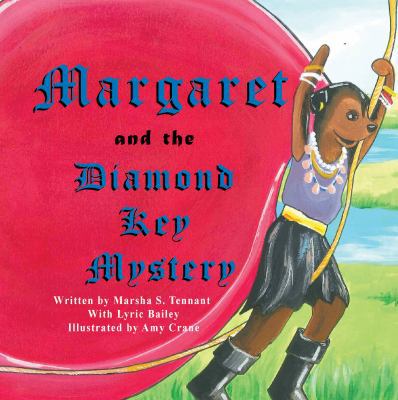 Margaret and the Diamond Key Mystery 1612254055 Book Cover