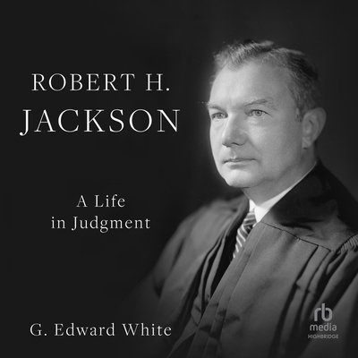 Robert H. Jackson: A Life in Judgment B0GLJ3DNBG Book Cover