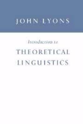 Introduction to Theoretical Linguistics 0521056179 Book Cover