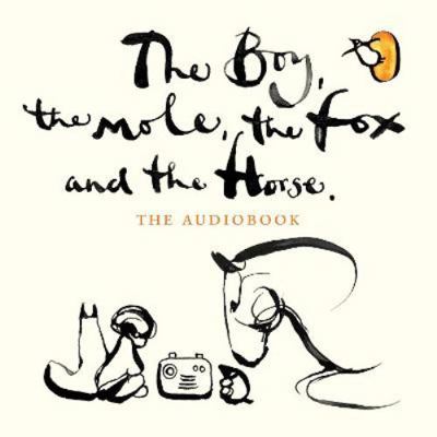 The Boy, The Mole, The Fox and The Horse 1786144573 Book Cover