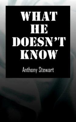 What He Doesn't Know 141162081X Book Cover