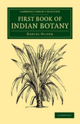 First Book of Indian Botany 1108055621 Book Cover