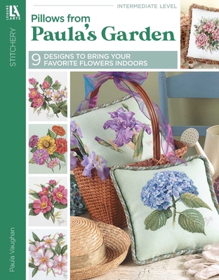 Pillows from Paula's Garden: 9 Designs to Bring... 157486792X Book Cover