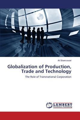 Globalization of Production, Trade and Technology 3659573418 Book Cover