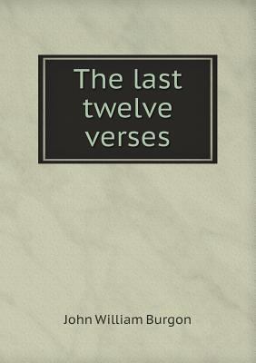The last twelve verses 5519009171 Book Cover