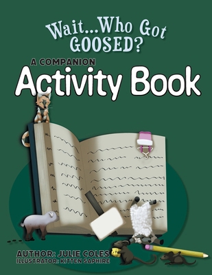 Wait...Who Got Goosed Companion Activity Book 1954912129 Book Cover