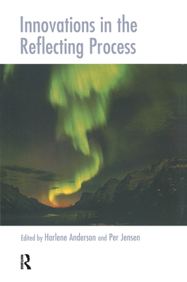 Innovations in the Reflecting Process: The Insp... 0367105756 Book Cover