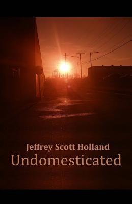 Undomesticated 1983760692 Book Cover