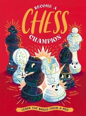 Priddy Books Become a Chess Champion Learn the ... 1838993622 Book Cover